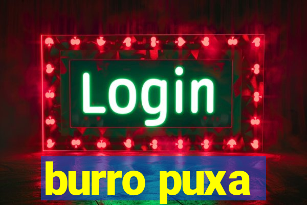 burro puxa